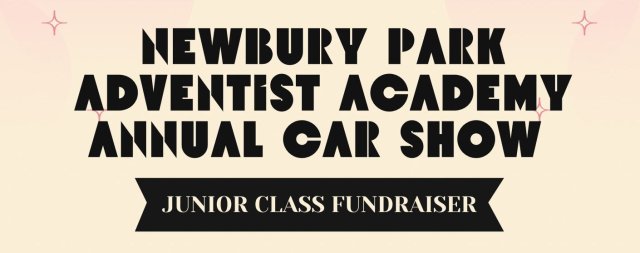 Newbury Park Adventist Academy Annual Car Show